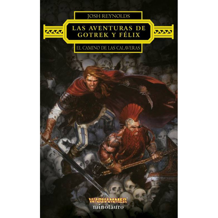 Las Aventuras de Gotrek y Felix: El Camino de las Calaveras