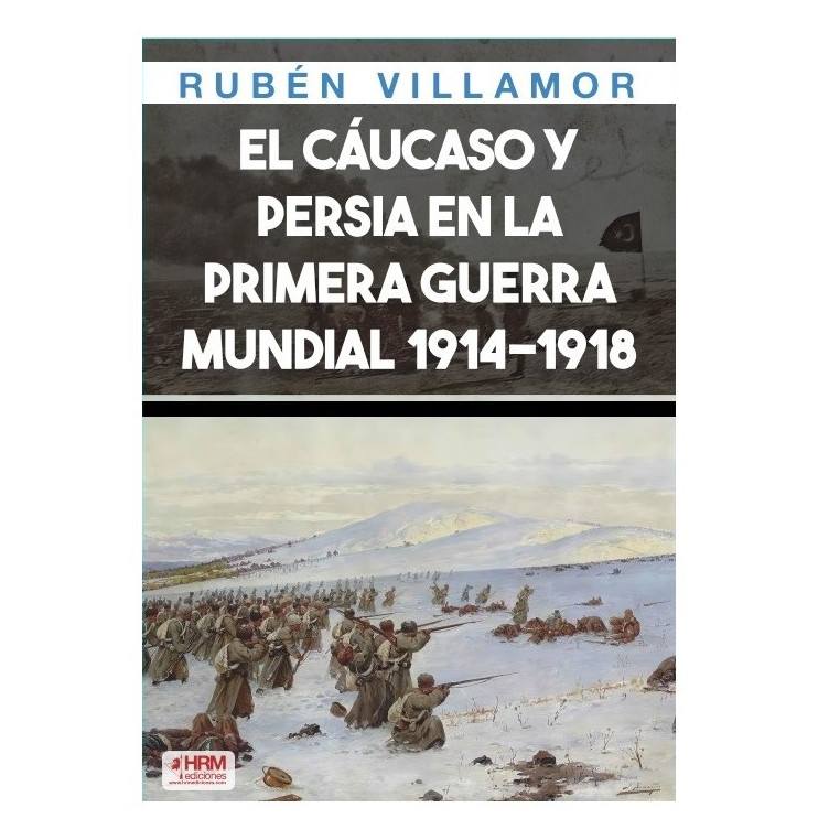 El Cáucaso y Persia durante La Primera Guerra Mundial