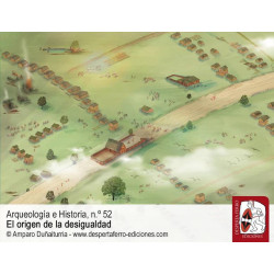 Arqueología e Historia 52: El origen de la desigualdad