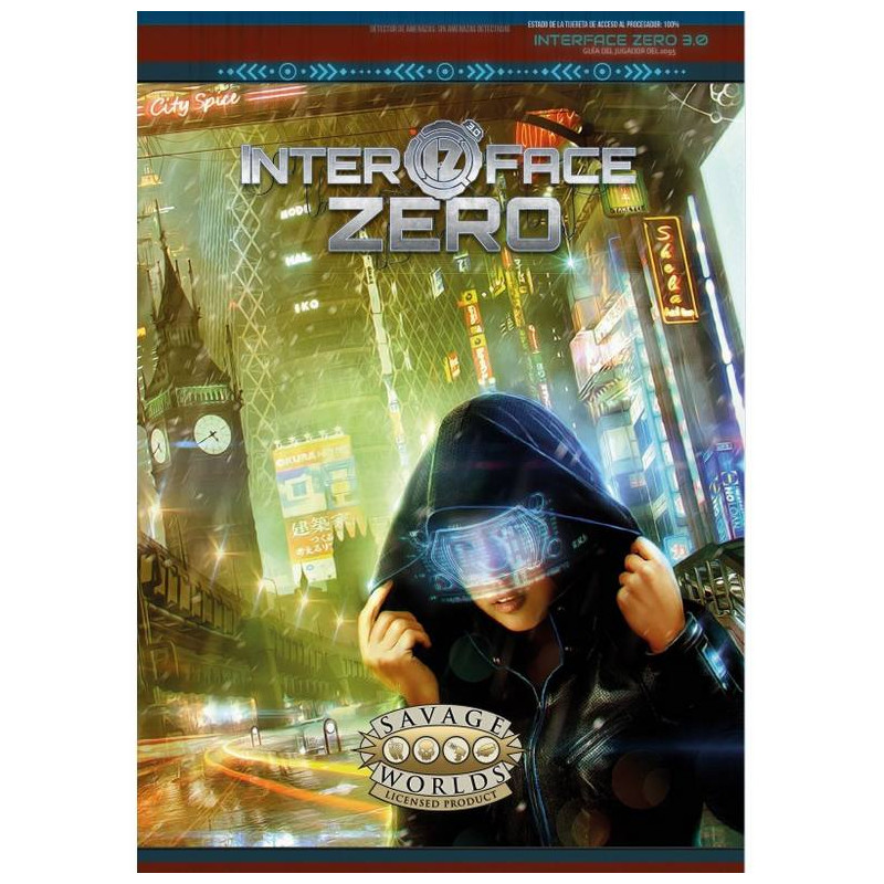 Interface Zero 3.0. Savage Worlds (PREPEDIDO)