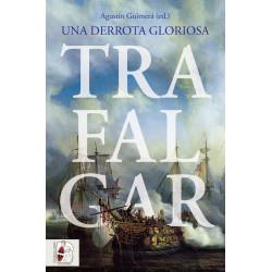 Trafalgar. Una derrota gloriosa