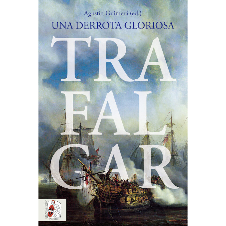 Trafalgar. Una derrota gloriosa