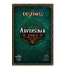 Destinies: Adversidad (castellano)