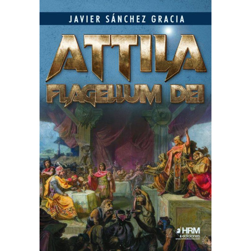 Attila. Flagellum Dei