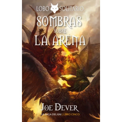 Lobo Solitario: 5 Sombras Sobre la Arena