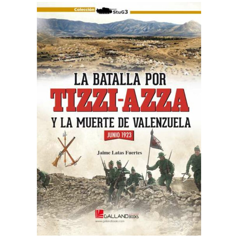 La Batalla por Tizzi-Azza y la Muerte de Valenzuela