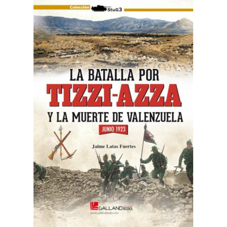 La Batalla por Tizzi-Azza y la Muerte de Valenzuela