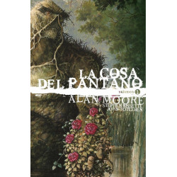 La Cosa del Pantano de Alan Moore vol. 01 de 3 Edición Deluxe (2