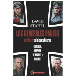 Los Generales Panzer de Hitler al Descubierto