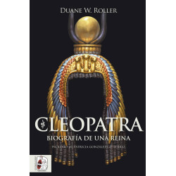 Cleopatra. Biografía de una Reina