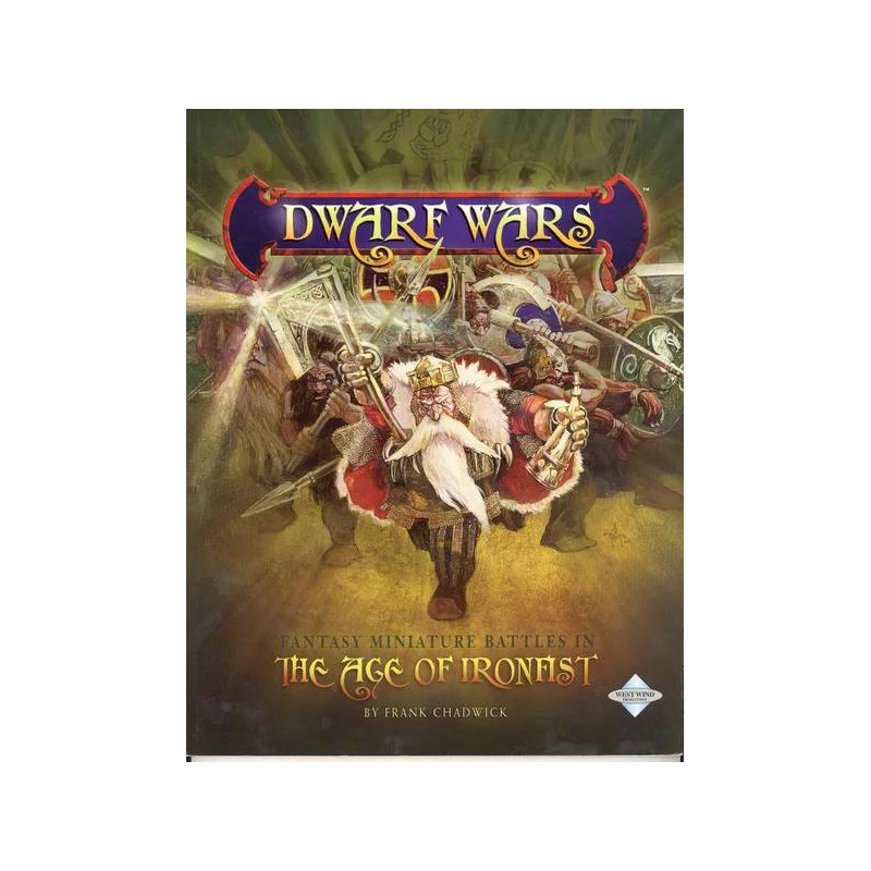 Dwarf Wars: The Age of Ironfist