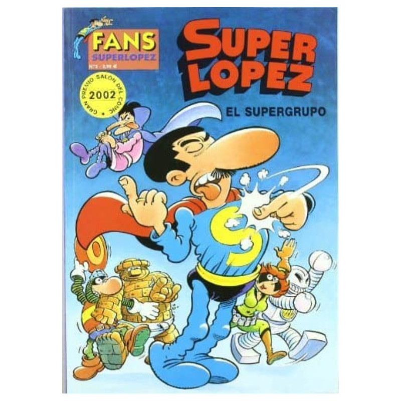 Superlopez Fans 2: El Supergrupo