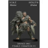 Savage Orc Female Champion V1 30mm Scale - 1 miniatura