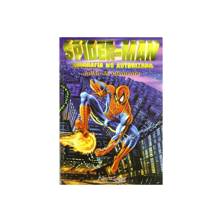 Spider-Man. Biografía no autorizada