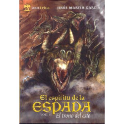 El Espiritu de La Espada (Vol. II): El Trono del Este