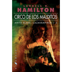 Circo de Los Malditos: Anita Blake, Cazavampiros 3