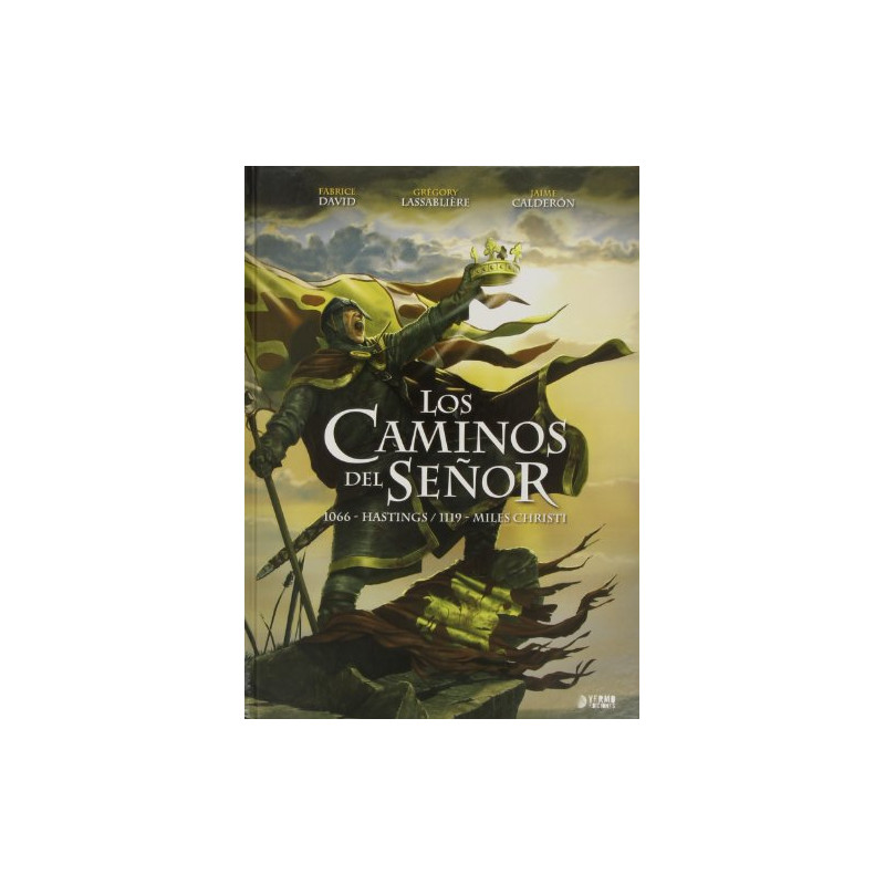 Los Caminos del Señor: 1066 Hastings/ 1119 Miles Christi (2ª Ed.