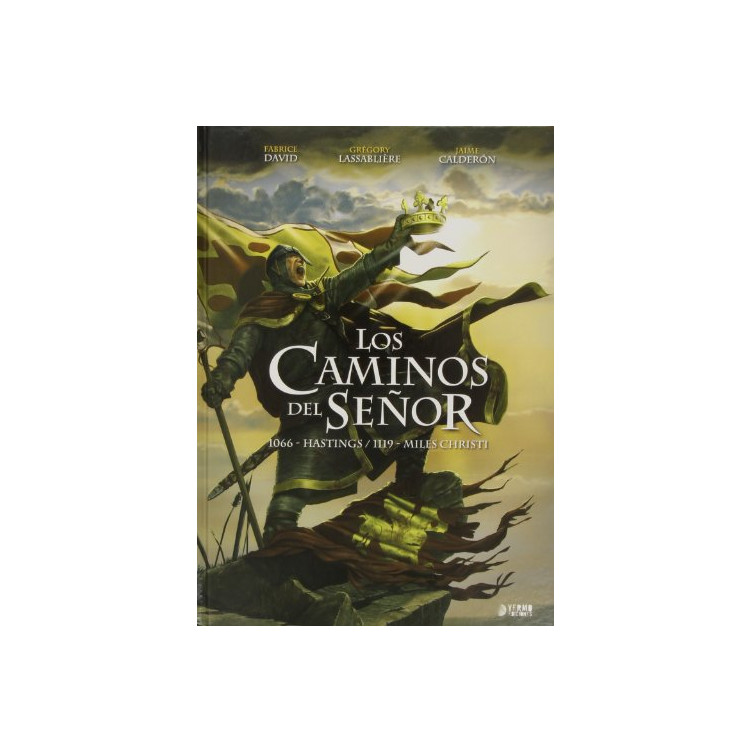 Los Caminos del Señor: 1066 Hastings/ 1119 Miles Christi (2ª Ed.