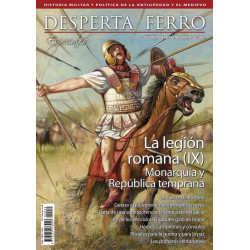 La Legión Romana (IX) Monarquía y República Temprana