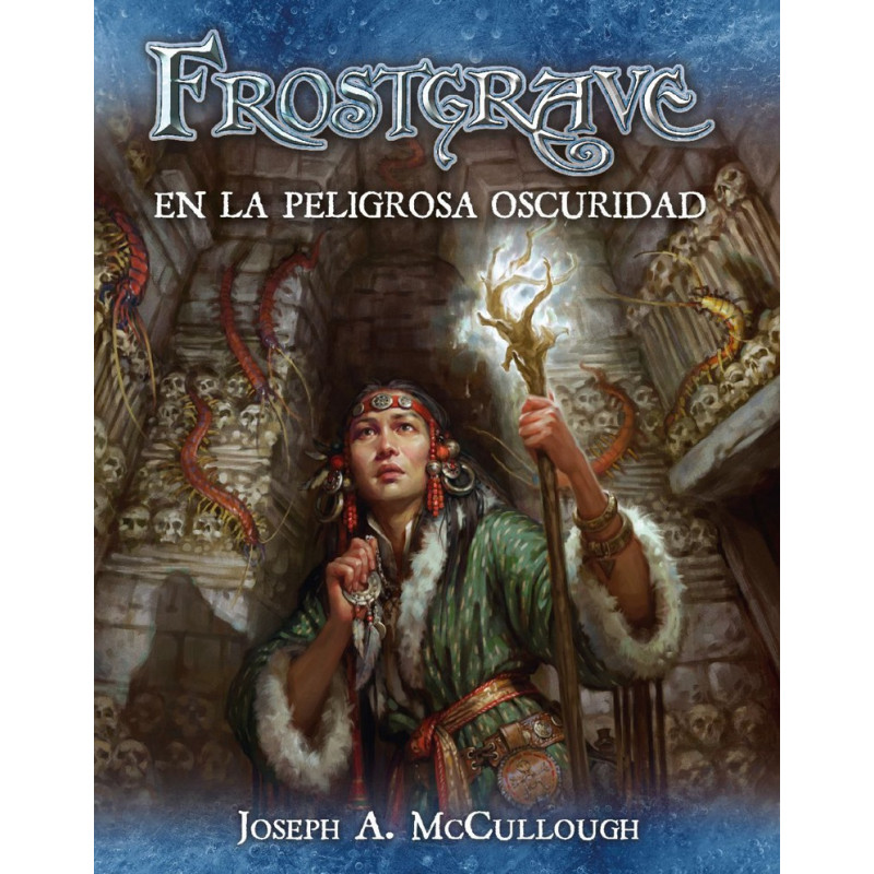 Frostgrave 2Ed. En la Peligrosa Oscuridad (castellano)