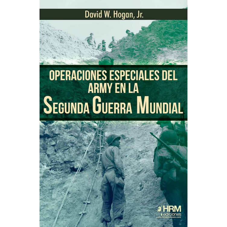 Operaciones Especiales del Us Army en la 2ª Guerra Mundial