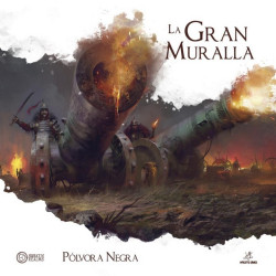 La Gran Muralla. Pólvora Negra (Miniaturas) (castellano)