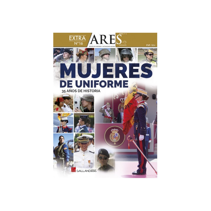 Ares Nº 16 Extra: Mujeres de Uniforme. 35 Años de Historia