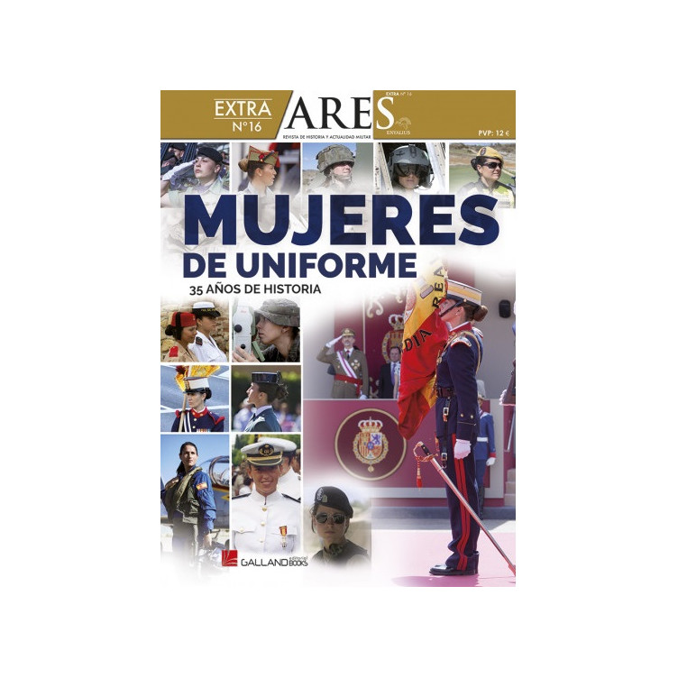 Ares Nº 16 Extra: Mujeres de Uniforme. 35 Años de Historia