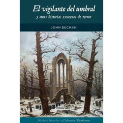 El Vigilante del Umbral y otras Historias Escocesas de Terror