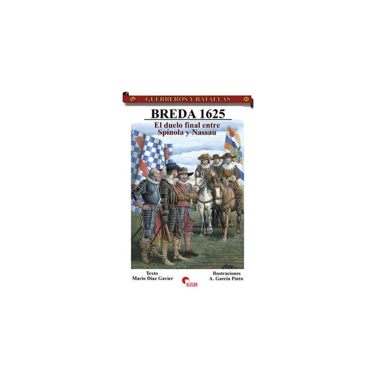 Breda 1625. El duelo final entre Spínola y Nassau