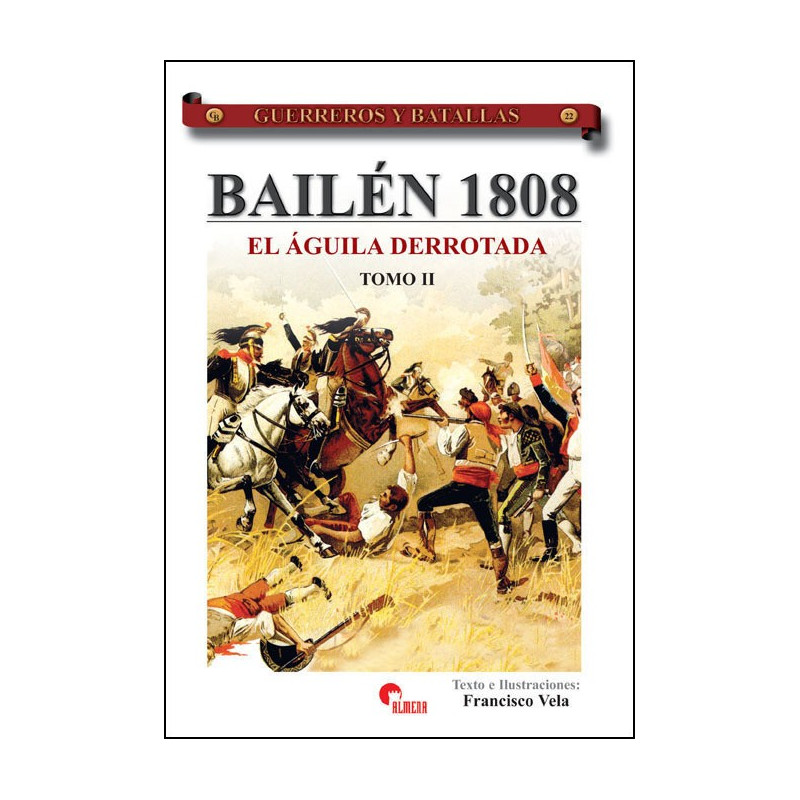 Bailén 1808. El águila derrotada (II)