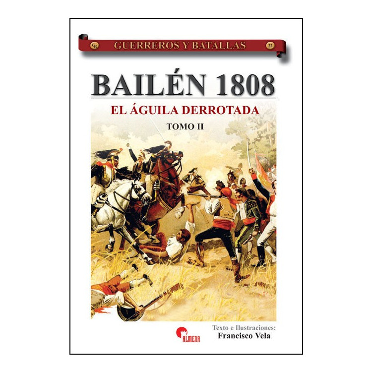 Bailén 1808. El águila derrotada (II)