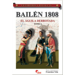 Bailén 1808. El águila derrotada (I)