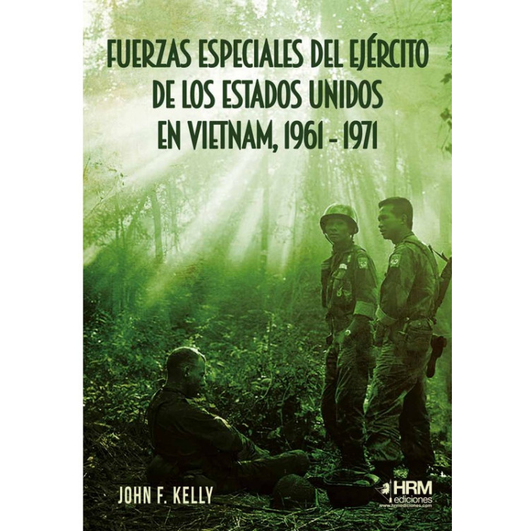 Fuerzas especiales del Ejército de los EE.UU. En Vietnam 1961-19