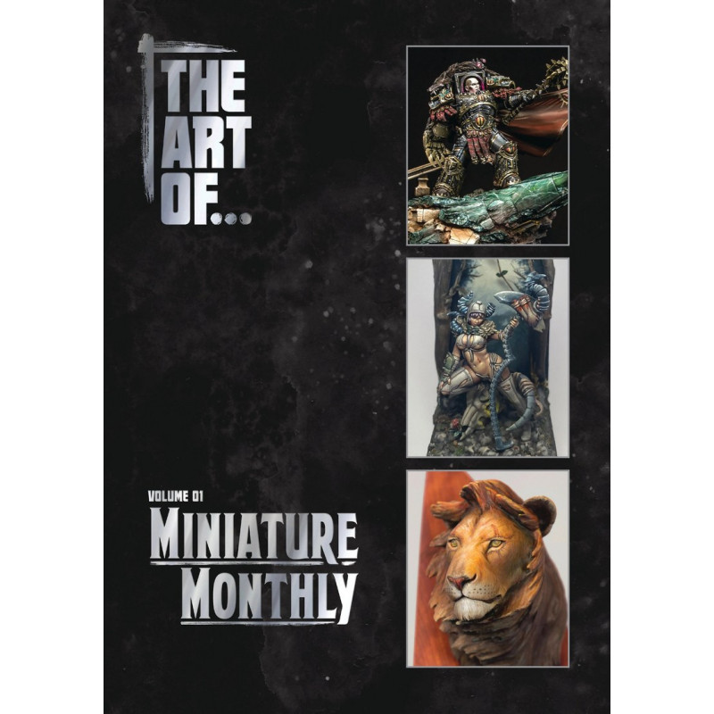 The Art Of... Volume One - Miniature Monthly