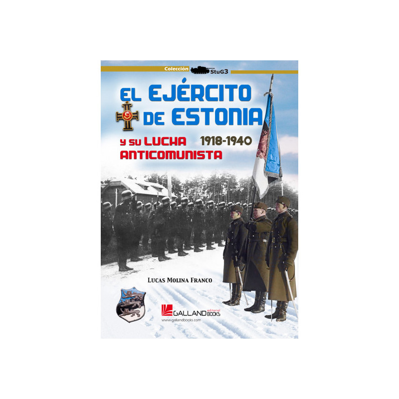 El Ejército de Estonia y su lucha anticomunista