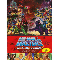 He-Man y los Masters del Universo: Guía de personajes y su mundo