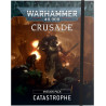 Crusade Mission Pack: Catastrophe (English)