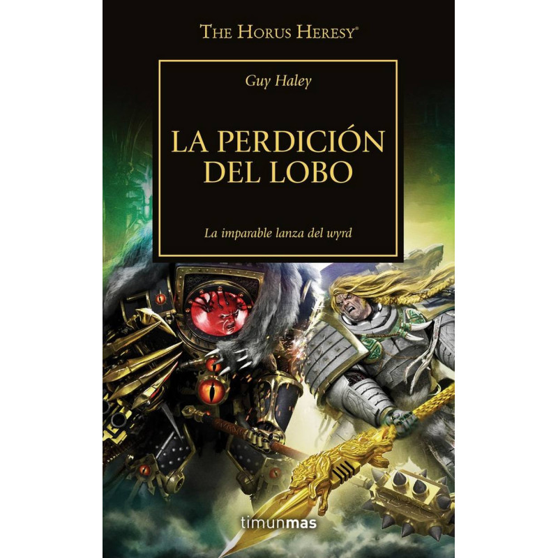 La Herejia de Horus 49: La Perdición del Lobo