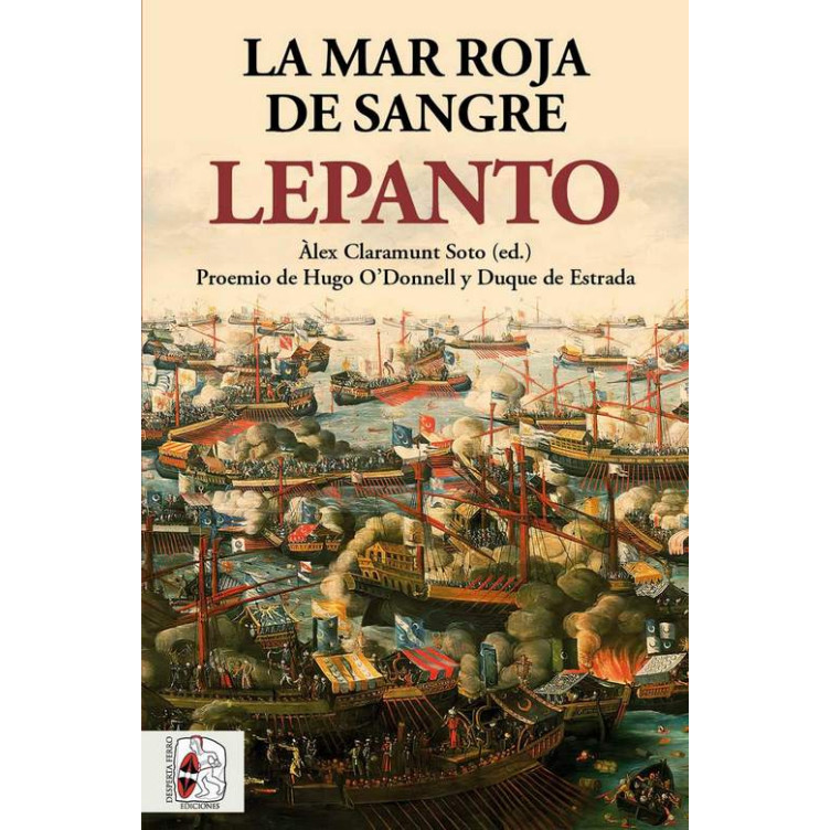 Lepanto. La mar roja de sangre