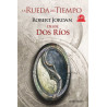 La Rueda del Tiempo 01: Desde dos Rios (Comienza tu Serie)