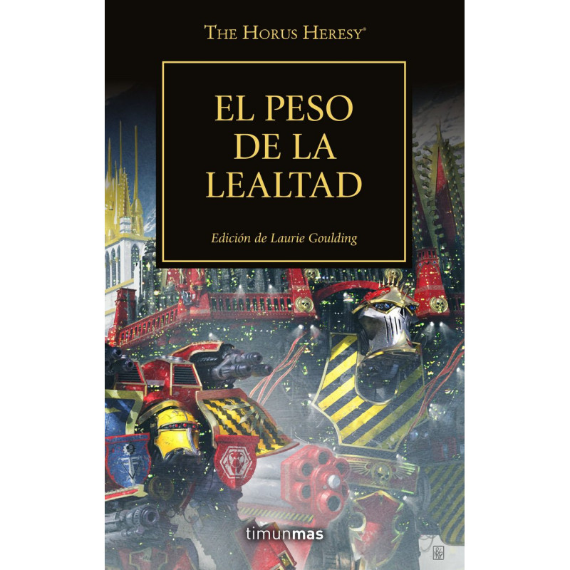 La Herejia de Horus 48: El peso de la lealtad