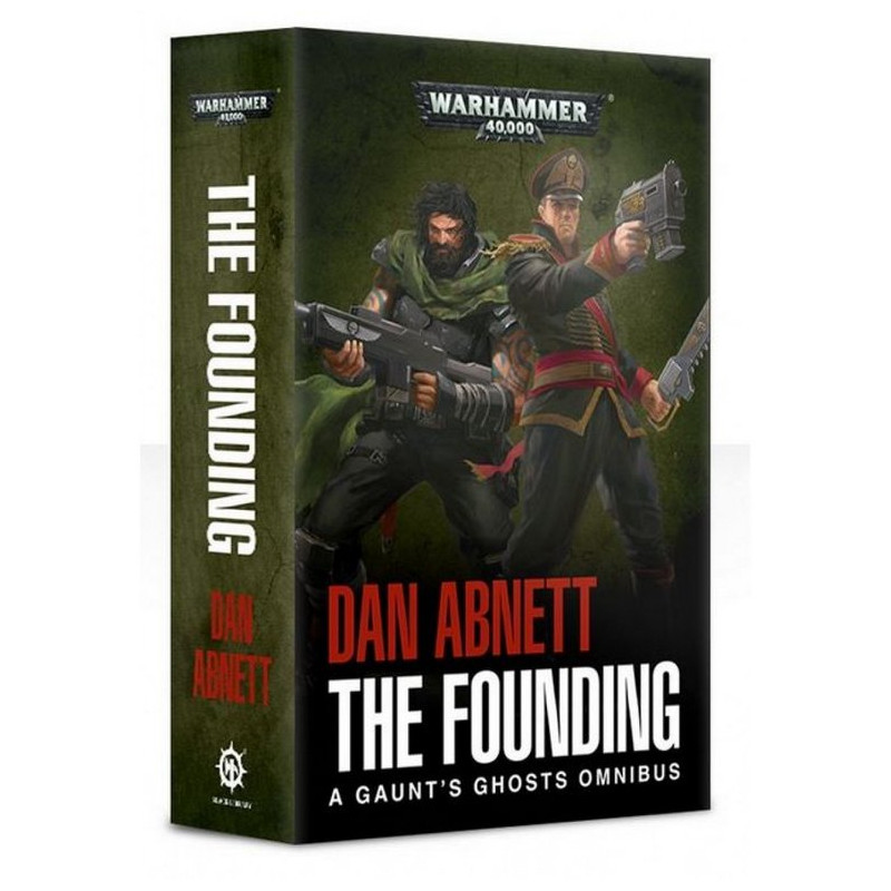 Black Library: Gaunt's Ghosts: The Founding (inglés)