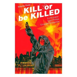 Kill or be Killed 03