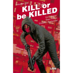 Kill or be Killed 02