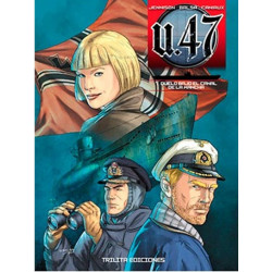 U 47 Vol. 07: Duelo Bajo El Canal de La Mancha