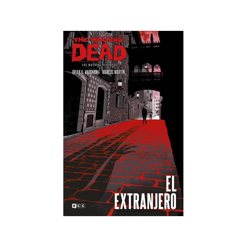 The Walking Dead (Los muertos vivientes): El extranjero