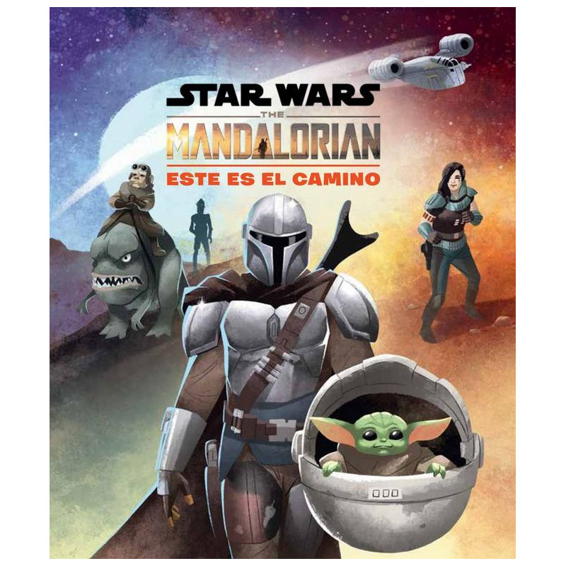 Star Wars The Mandalorian Este es el Camino