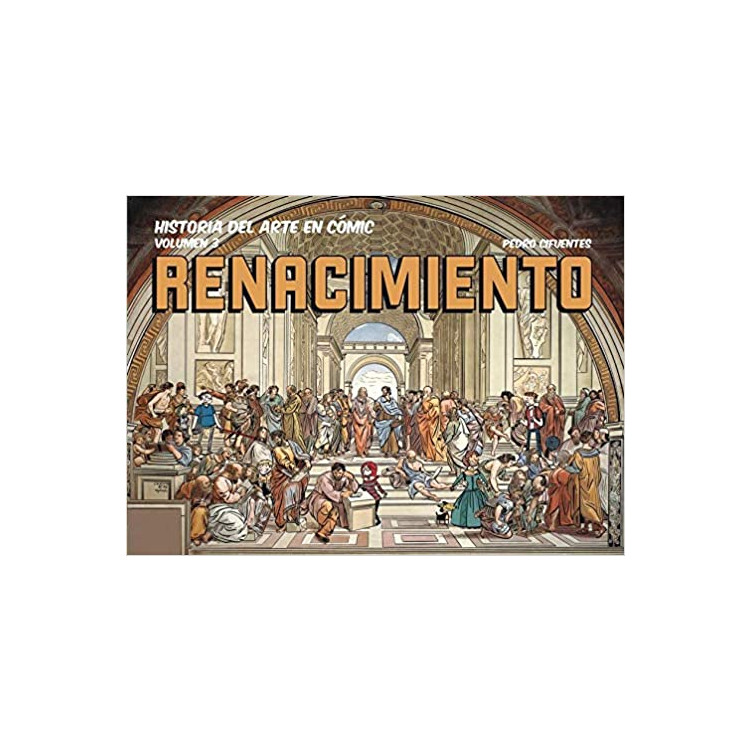 Historia del Arte en Cómic 3. El Renacimiento