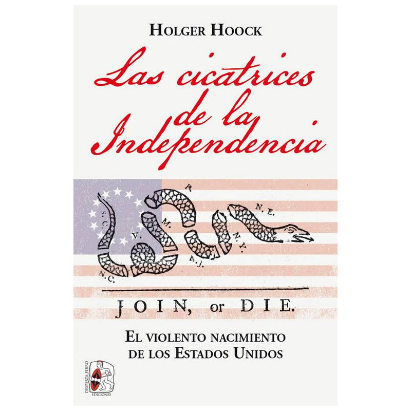 Las Cicatrices de la Independencia